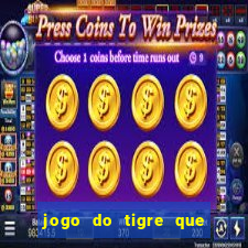 jogo do tigre que da bonus